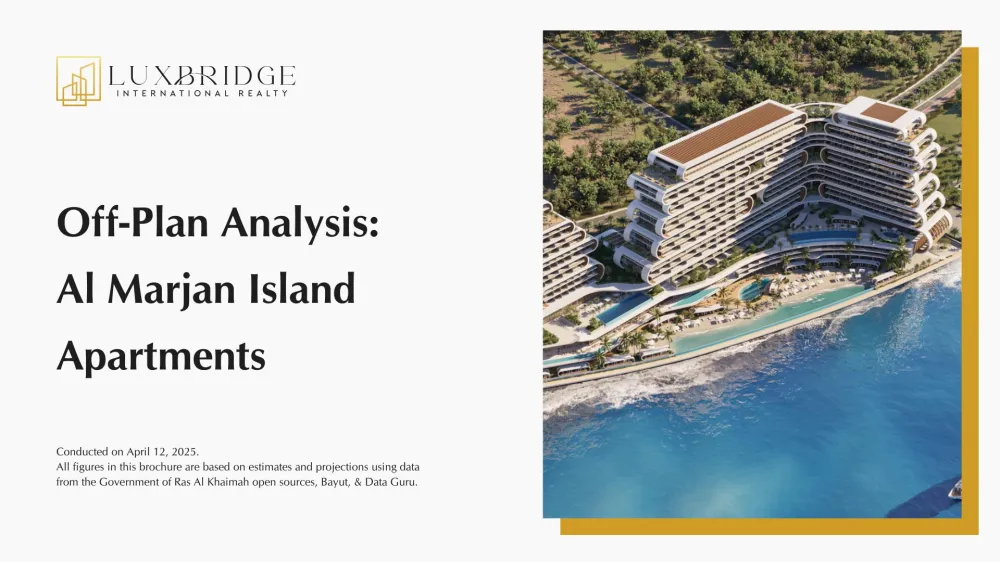 Luxbridge Off-Plan Analysis Al Marjan Island Apartments